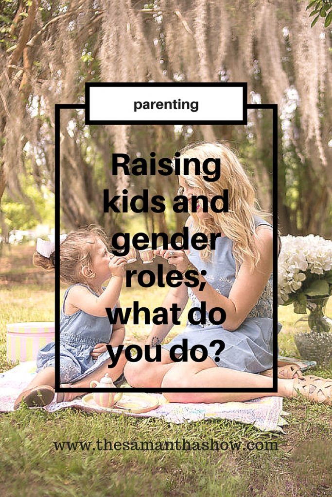 raising kids and dealing with gender roles