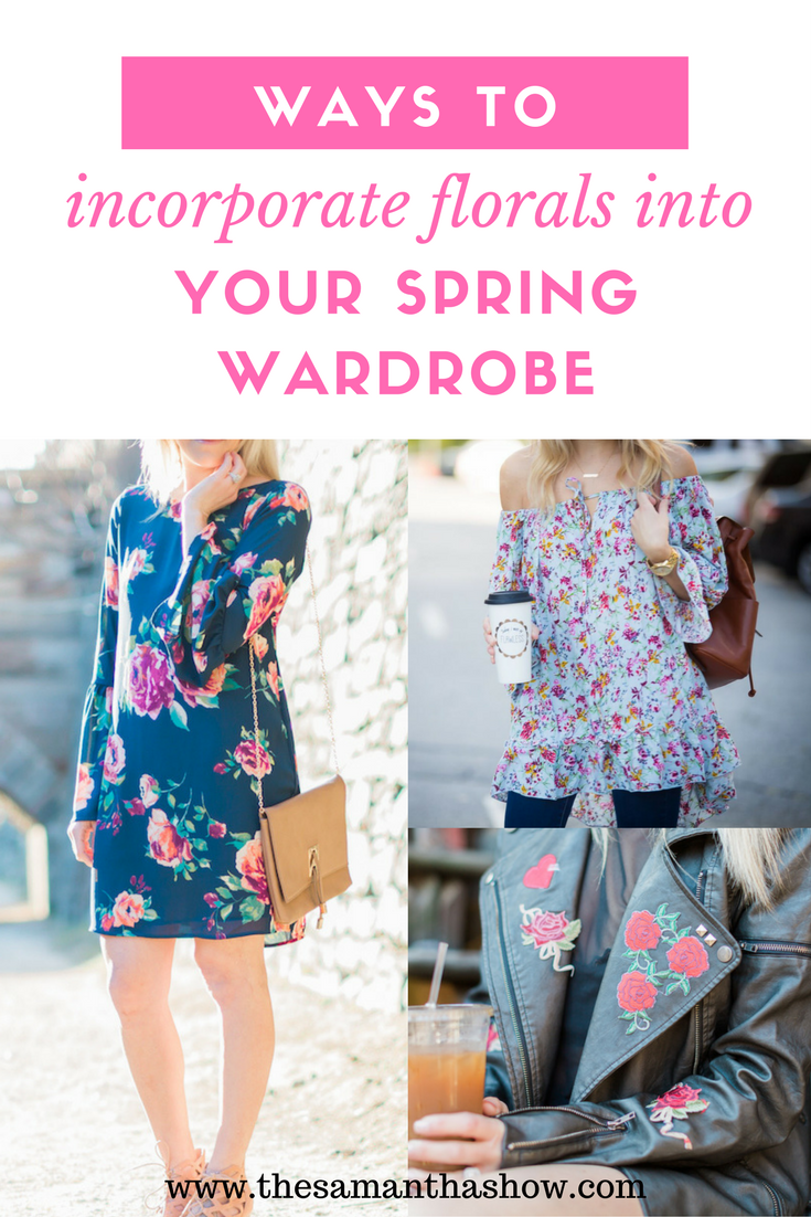 Looking for ways to incorporate florals into your spring wardrobe? Try these different tips! 