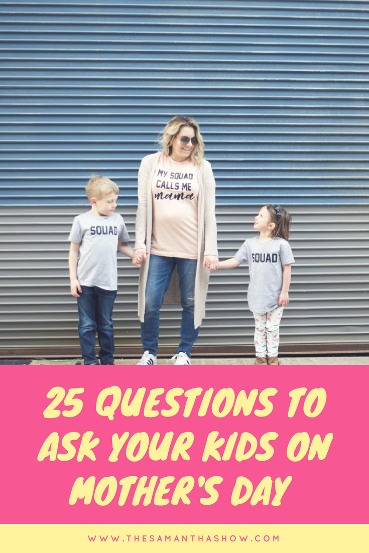 25 questions to ask your kids on Mother's day