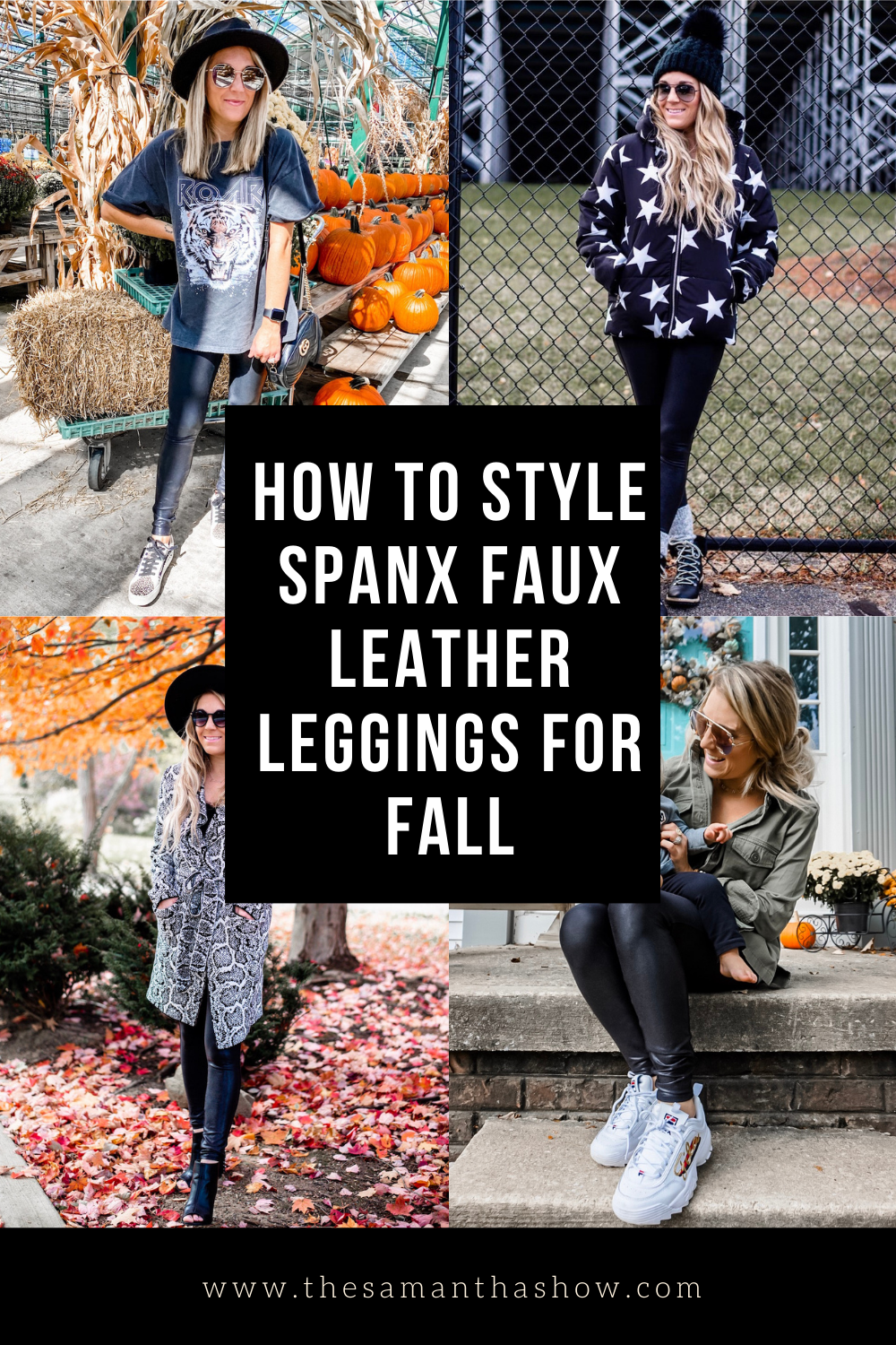 How to style Spanx faux leather leggings for fall - The Samantha Show- A  Cleveland Life + Style Blog