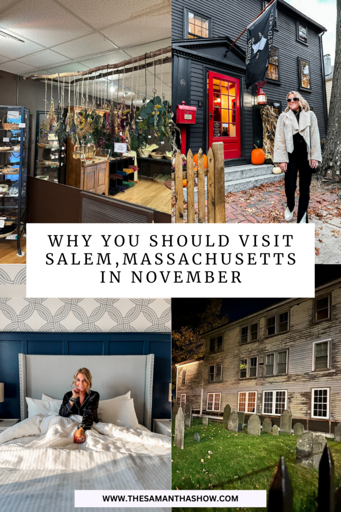 Why you should visit Salem, MA in November - The Samantha Show